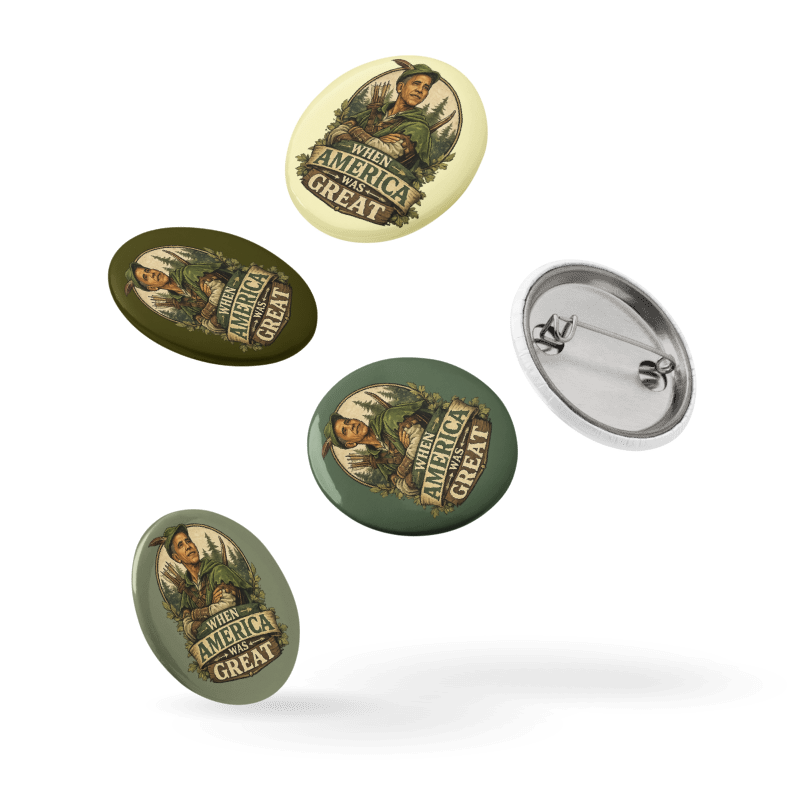 When America Was Great - Pin Button Set