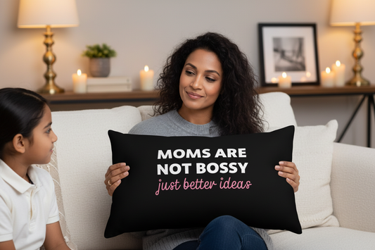 Moms Are Not Bossy Indian Mom Lifestyle