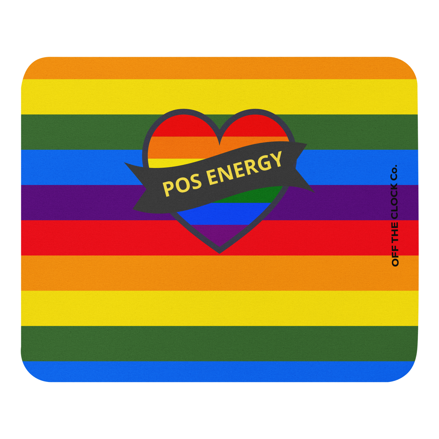 Pos Energy Mouse Pad | OFF THE CLOCK Co.
